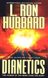L-Ron Hubbard - Dianetics - The power of the mind over the body.