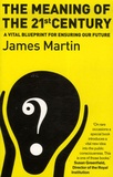 James Martin - The Meaning of the 21th Century.
