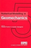 Manuel Pastor - Numerical Modelling in Geomechanics.