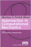 Piotr Breitkopf - Meshfree and Particle Based Approaches in Computational Mechanics.