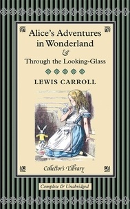 Lewis Carroll - Alice in Wonderland.