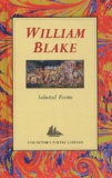 William Blake - Selected Poems.