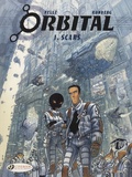 Serge Pellé et Sylvain Runberg - Orbital Tome 1 : Scars.