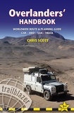 Chris Scott - Overlanders' Handbook - Worlwide Route & Planning Guide, Car, 4WD, Van, Truck.