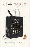 Jean Teulé - The Suicide Shop.