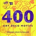 Graham Leslie McCallum - 400 Art Deco Motifs. 1 Cédérom