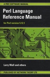 Larry Wall - Perl Language Reference Manual - For Perl Version 5.12.1.