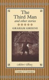 Graham Greene - The Third Man and Other Stories.