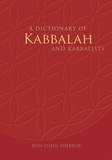  Dan Cohn-Sherbok - A Dictionary of Kabbalah and Kabbalists.