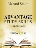  Richard Smith - Advantage Study Skllls: Conclusions (Study Aid 10).