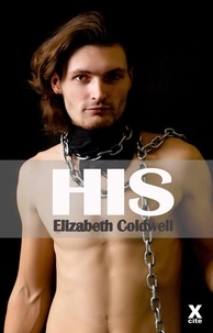 Elizabeth Coldwell - His - Gay erotic fiction.