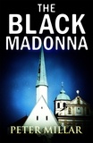 Peter Millar - The Black Madonna.