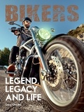 Gary Charles - Bikers - Legend, Legacy and Life.