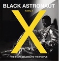 Kamal X - Black Astronaut.