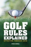 Steve Newell - Golf Rules Explained.