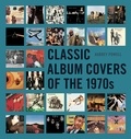 Aubrey Powell - Classic Album Covers of the 1970s.