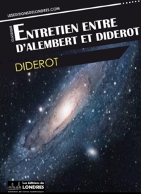  Diderot - Entretien entre d'Alembert et Diderot.