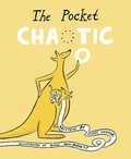 Ziggy Hanaor et Daniel Gray-Barnett - The pocket chaotic.