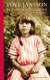 Tove Jansson - Sculptor's Daughter - A Childhood Memoir.