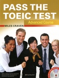 Miles Craven - Pass the TOEIC Test - Advanced Course. 1 CD audio MP3