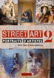 Xavier Tàpies et Eleanor Mathieson - Street Art 2 - Portrait d'artistes.