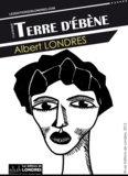 Albert Londres - Terre d'Ébène.