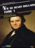  Stendhal - Vie de Henry Brulard, Tome 1.