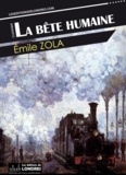 Emile Zola - La bête humaine.