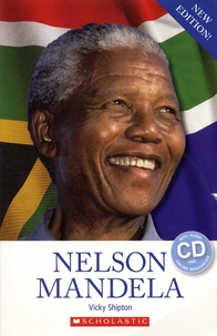 Vicky Shipton - Nelson Mandela. 1 CD audio