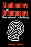 Rob Eastaway - Mindbenders and Brainteasers.