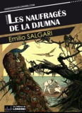Emilio Salgari - Les naufragés de la Djumna.