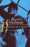 Rosemary Friedman - Patients of a Saint.