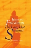 Rosemary Friedman - Long Hot Summer.