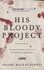 Graeme Macrae Burnet - His Bloody Project.