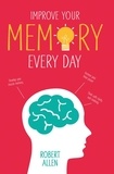 Robert Allen - Improve Your Memory.