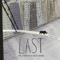 Nicola Davies - Last - The Story of a White Rhino.