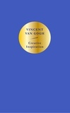 Van gogh Vincent - Creative Inspiration Van Gogh.