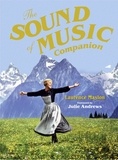 Laurence Maslon - The Sound of Music Companion.