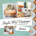 Keeley Harris - Style Me Vintage: Home.
