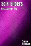  Simon Goodson - SciFi Shorts - Collection One - SciFi Shorts Collections, #1.
