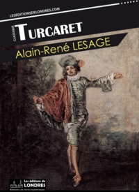 Alain-René Lesage - Turcaret.
