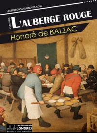 Honoré de Balzac - L'auberge rouge.