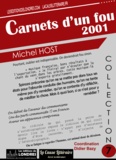 Michel Host - Carnets d'un fou 2001.