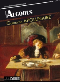 Guillaume Apollinaire - Alcools.