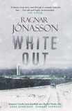 Ragnar Jónasson - Whiteout.