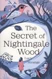 Lucy Strange - The Secret of Nightingale Wood.