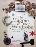 Sam McKechnie et Alexandrine Portelli - The Magpie and the Wardrobe.