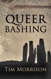  Tim Morrison - QueerBashing.