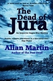  Allan Martin - The Dead of Jura - Inspector Angus Blue, #1.