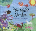 Jackie Morris et James Mayhew - Mrs Noah's Garden.